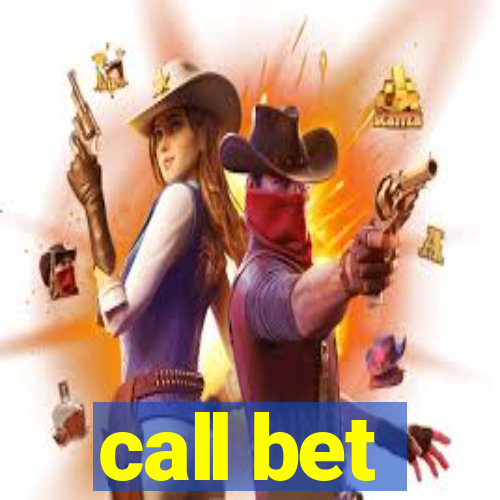 call bet